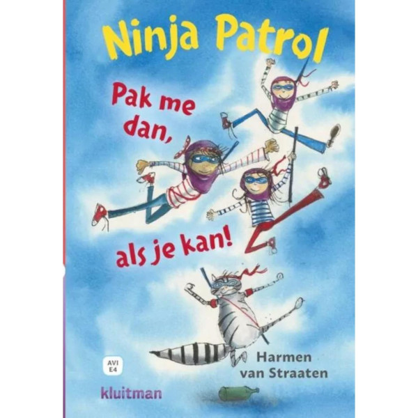 Ninja Patrol - Pak me dan, als je kan!