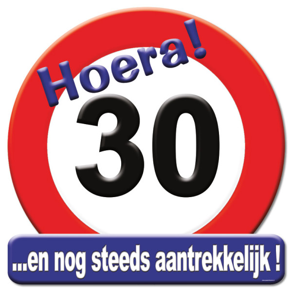 Kroonschild verkeersbord - 30 jaar