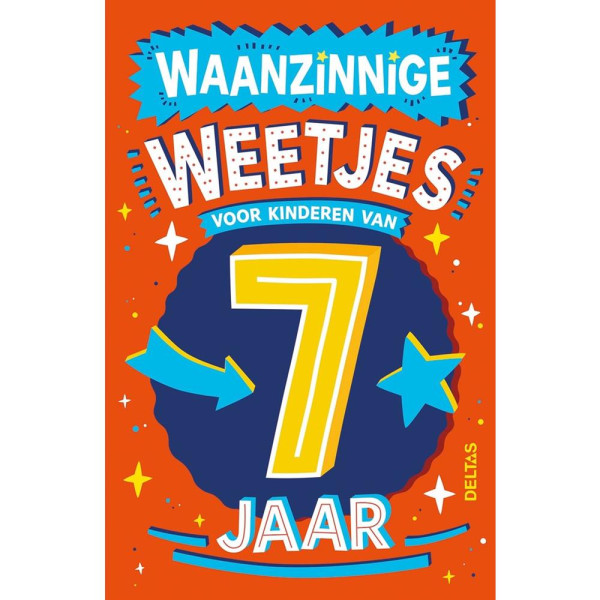 Deltas Waanzinnige weetjes 7 jaar