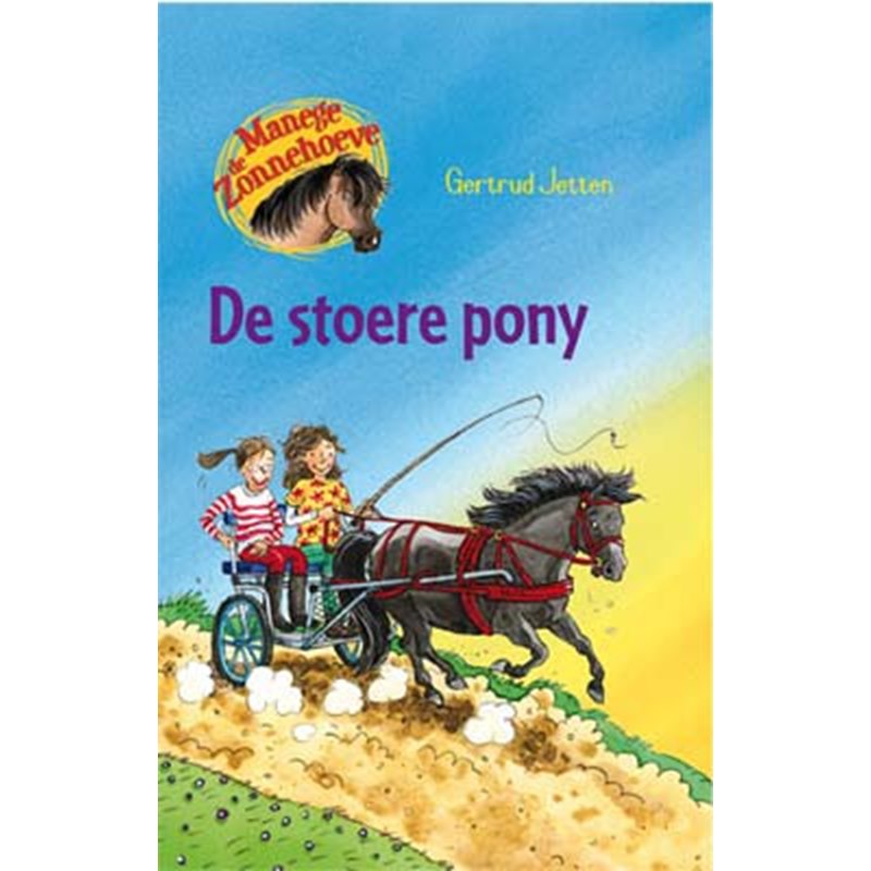 De stoere pony